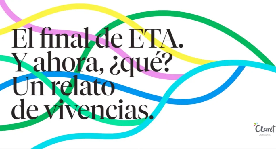 El final de ETA. Y ahora, ¿qué? Un relato de vivencias.